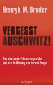 Cover von Vergesst Auschwitz!