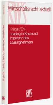 Cover von Leasing in Krise und Insolvenz des Leasingnehmers