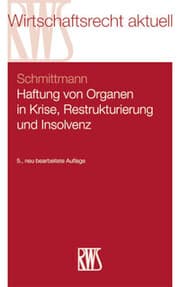 Cover von Haftung von Organen in Krise, Restrukturierung und Insolvenz
