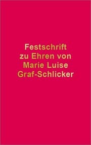Cover von Festschrift zu Ehren von Marie Luise Graf-Schlicker