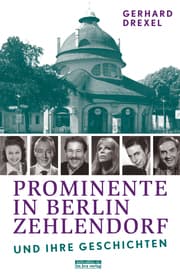 Cover von Prominente in Berlin-Zehlendorf und ihre Geschichten