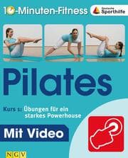 Cover von Pilates - Kurs 1: Übungen für ein starkes Powerhouse