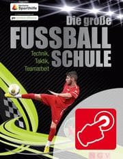 Cover von Die große Fußballschule - Mit Videos