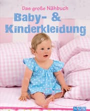 Cover von Das große Nähbuch - Baby - & Kinderkleidung