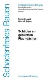 Cover von Schäden an genutzten Flachdächern
