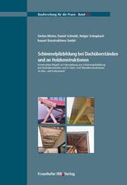 Cover von Schimmelpilzbildung bei Dachüberständen und an Holzkonstruktionen