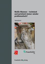 Cover von Weiße Wannen - technisch und juristisch immer wieder problematisch?.
