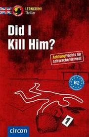 Cover von Did I Kill Him?