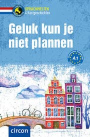 Cover von Geluk kun je niet plannen