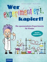 Cover von Wer experimentiert, kapiert