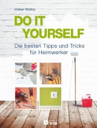 Cover von DO IT YOURSELF - Die besten Tipps und Tricks für Heimwerker