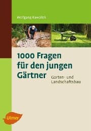 Cover von 1000 Fragen für den jungen Gärtner. Garten- und Landschaftsbau