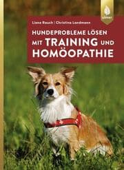 Cover von Hundeprobleme lösen mit Training und Homöopathie