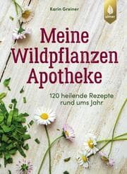 Cover von Meine Wildpflanzen-Apotheke