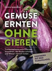 Cover von Gemüse ernten ohne gießen