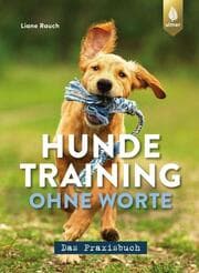 Cover von Hundetraining ohne Worte - das Praxisbuch