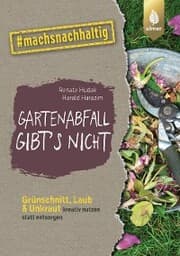 Cover von Gartenabfall gibt's nicht