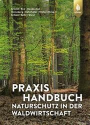 Cover von Praxishandbuch Naturschutz in der Waldwirtschaft