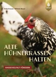 Cover von Alte Hühnerrassen halten