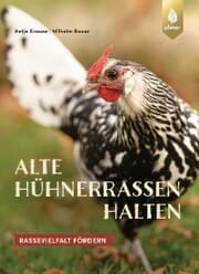 Cover von Alte Hühnerrassen halten