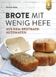 Cover von Brote mit wenig Hefe aus dem Brotbackautomaten