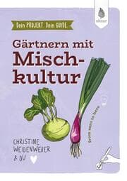 Cover von Dein Projekt. Dein Guide. Gärtnern mit Mischkultur