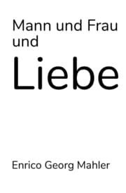 Cover von Mann und Frau und Liebe