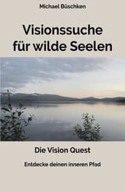 Cover von Visionssuche für Wilde Seelen
