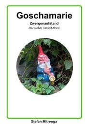 Cover von Goschamarie Zwergenaufstand
