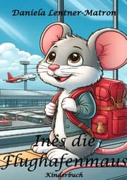 Cover von Inês die Flughafenmaus