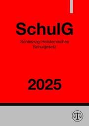 Cover von Schleswig-Holsteinisches Schulgesetz - SchulG 2025