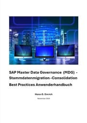 Cover von SAP Master Data Governance - Datenmigration & Consolidation - Best Practices Handbuch mit Anwendungsbeispielen