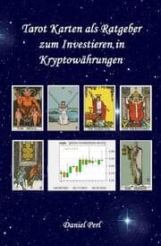 Cover von Tarot Karten als Ratgeber zum Investieren in Kryptowährungen