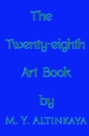 Cover von The Twenty-eighth Art Book by M. Y. ALTINKAYA