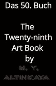 Cover von The Twenty-ninth Art Book by M. Y. ALTINKAYA