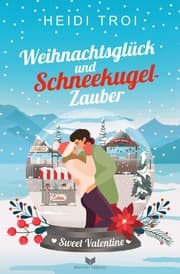 Cover von Weihnachtsglück und Schneekugelzauber