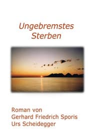 Cover von Ungebremstes Sterben