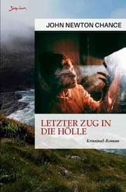 Cover von Letzter Zug in die Hölle