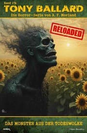 Cover von Tony Ballard - Reloaded, Band 174: Das Monster aus der Todeswolke