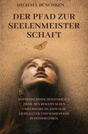 Cover von Der Pfad zur Seelenmeisterschaft