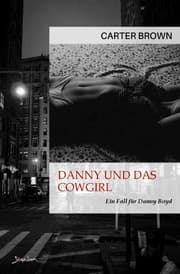 Cover von Danny und das Cowgirl - Ein Fall für Danny Boyd