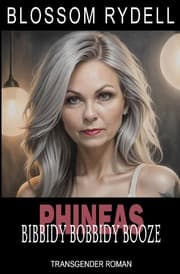 Cover von Phineas - Bibbidy Bobbidy Booze