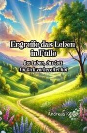 Cover von Ergreife das Leben in Fülle