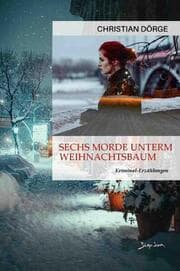 Cover von Sechs Morde unterm Weihnachtsbaum