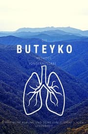 Cover von Die Buteyko Methode - Stärke deine Atmung und deine Lunge - Kleiner Ratgeber - Sonderaugabe