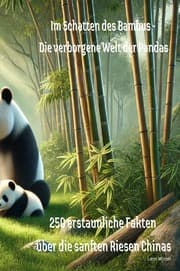 Cover von Im Schatten des Bambus - Die verborgene Welt der Pandas