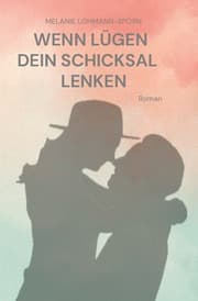 Cover von Wenn Lügen dein Schicksal lenken