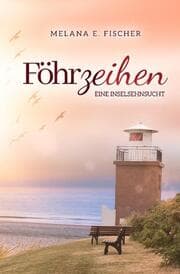 Cover von Föhrzeihen Eine Inselsehnsucht