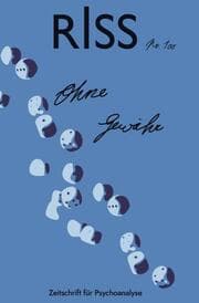 Cover von RISS. Zeitschrift für Psychoanalyse