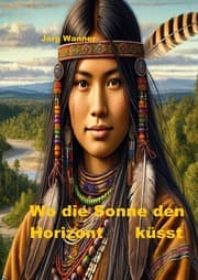Cover von Wo die Sonne den Horizont küsst